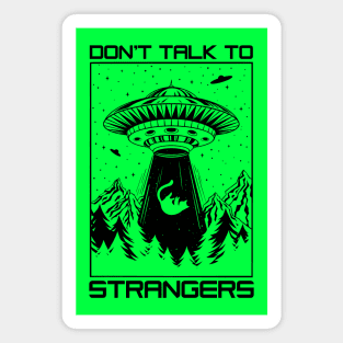 Don't Talk To Strangers Magnet